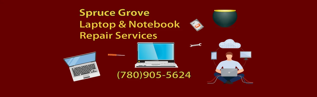 laptop repair in Spruce Grove, Alberta